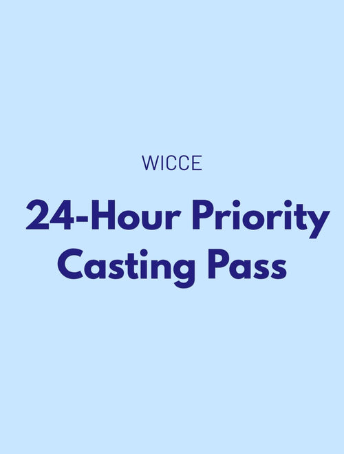 24-Hour Priority Casting Pass graphic by WICCE with 24-Hour Priority Casting Pass text on a light blue background.