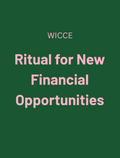Digital PDF Ritual for New Financial Opportunities 2-in-1 by WICCE on green backround with pink font.